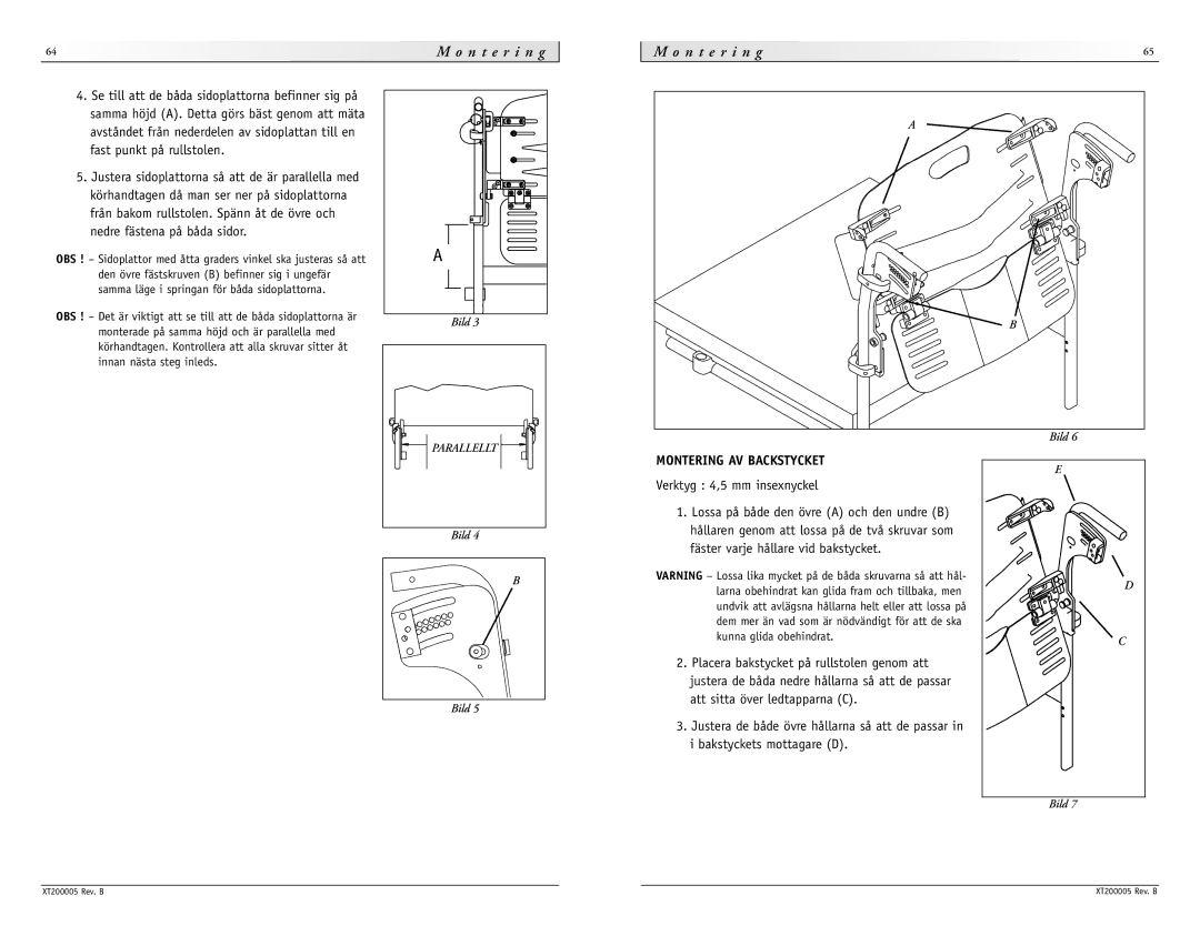 Sunrise Medical None instruction manual O n t e r i n g N t e r i n g, Montering AV Backstycket, Bakstyckets mottagare D 