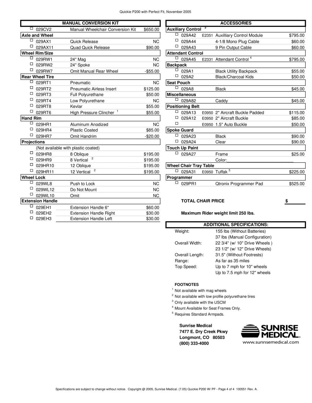 Sunrise Medical P200 manual Manual Conversion KIT, Accessories, Total Chair Price, Additional Specifications 