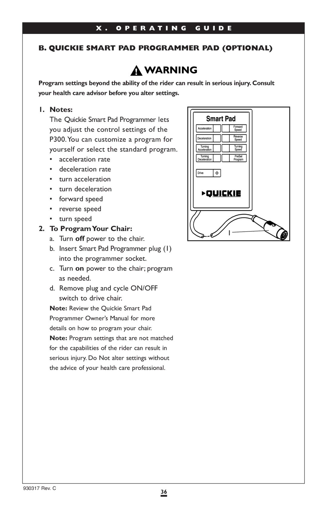 Sunrise Medical P300 Quickie Smart PAD Programmer PAD Optional, To Program Your Chair, Turn off power to the chair 