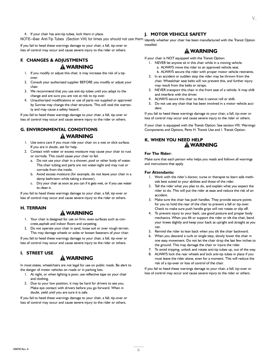 Sunrise Medical Quickie 2 Lite Changes & Adjustments, Environmental Conditions, Terrain, Street USE, Motor Vehicle Safety 