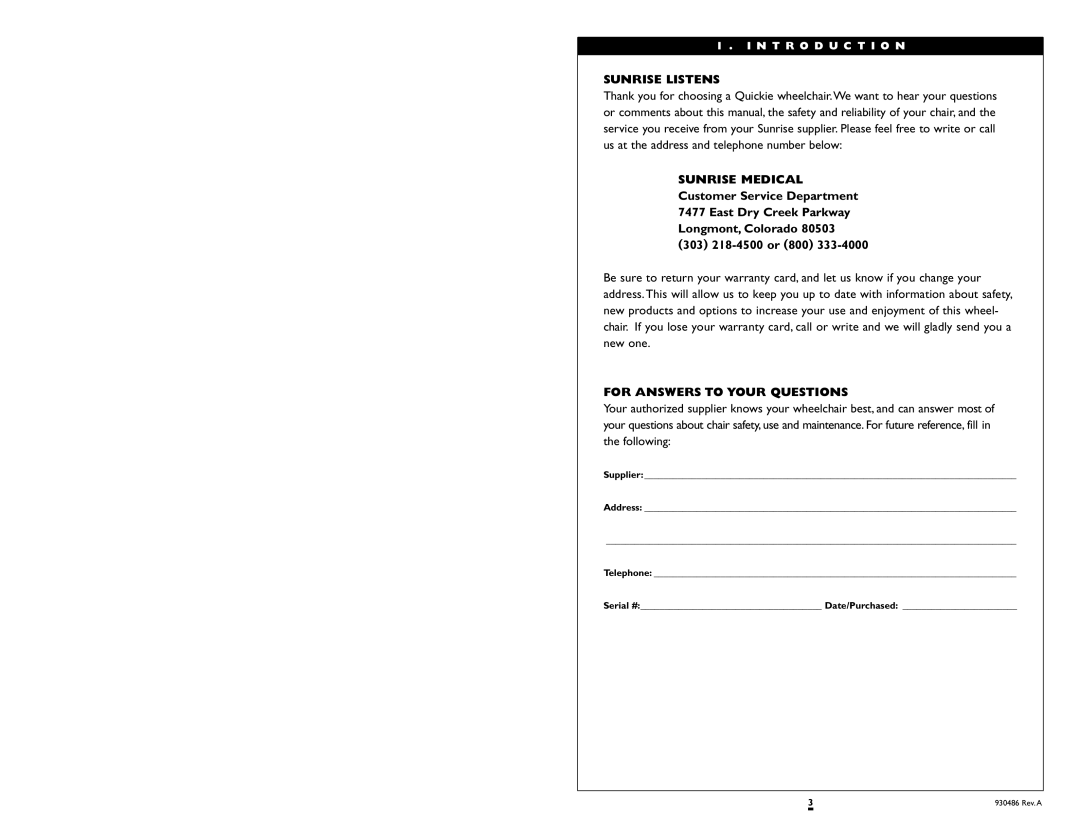 Sunrise Medical Quickie S-525 instruction manual Sunrise Listens, For Answers to Your Questions 