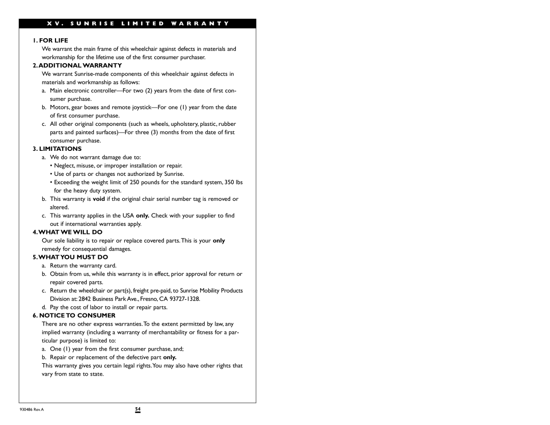 Sunrise Medical Quickie S-525 For Life, Additional Warranty, Limitations, What WE will do, What YOU Must do 