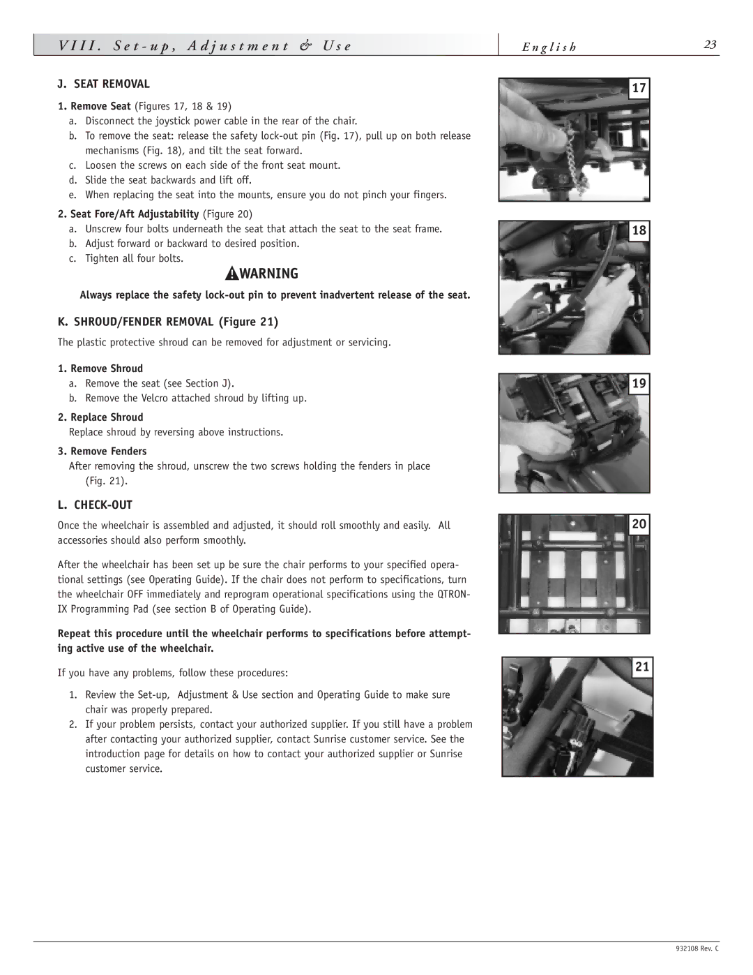 Sunrise Medical S-11 Seat Removal, Seat Fore/Aft Adjustability Figure, Remove Shroud, Replace Shroud, Remove Fenders 