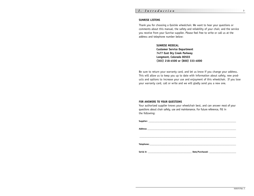 Sunrise Medical S-626 instruction manual T r o d u c t i o n, Sunrise Listens, Sunrise Medical, 303 218-4500 or 800 