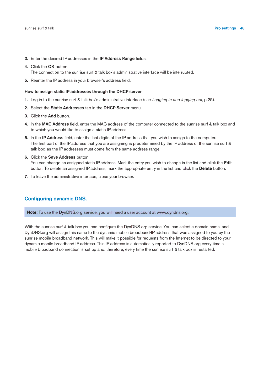 Sunrise Medical User Manual user manual Conﬁguring dynamic DNS 