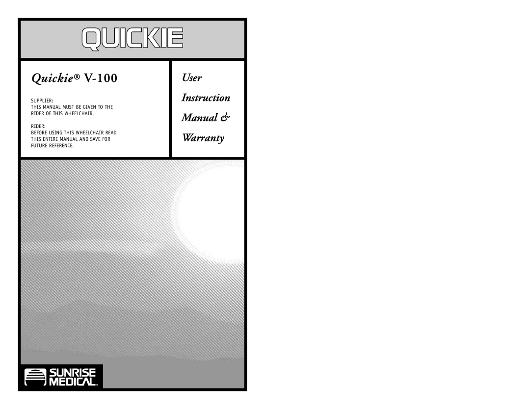 Sunrise Medical V-100 instruction manual Quickie 