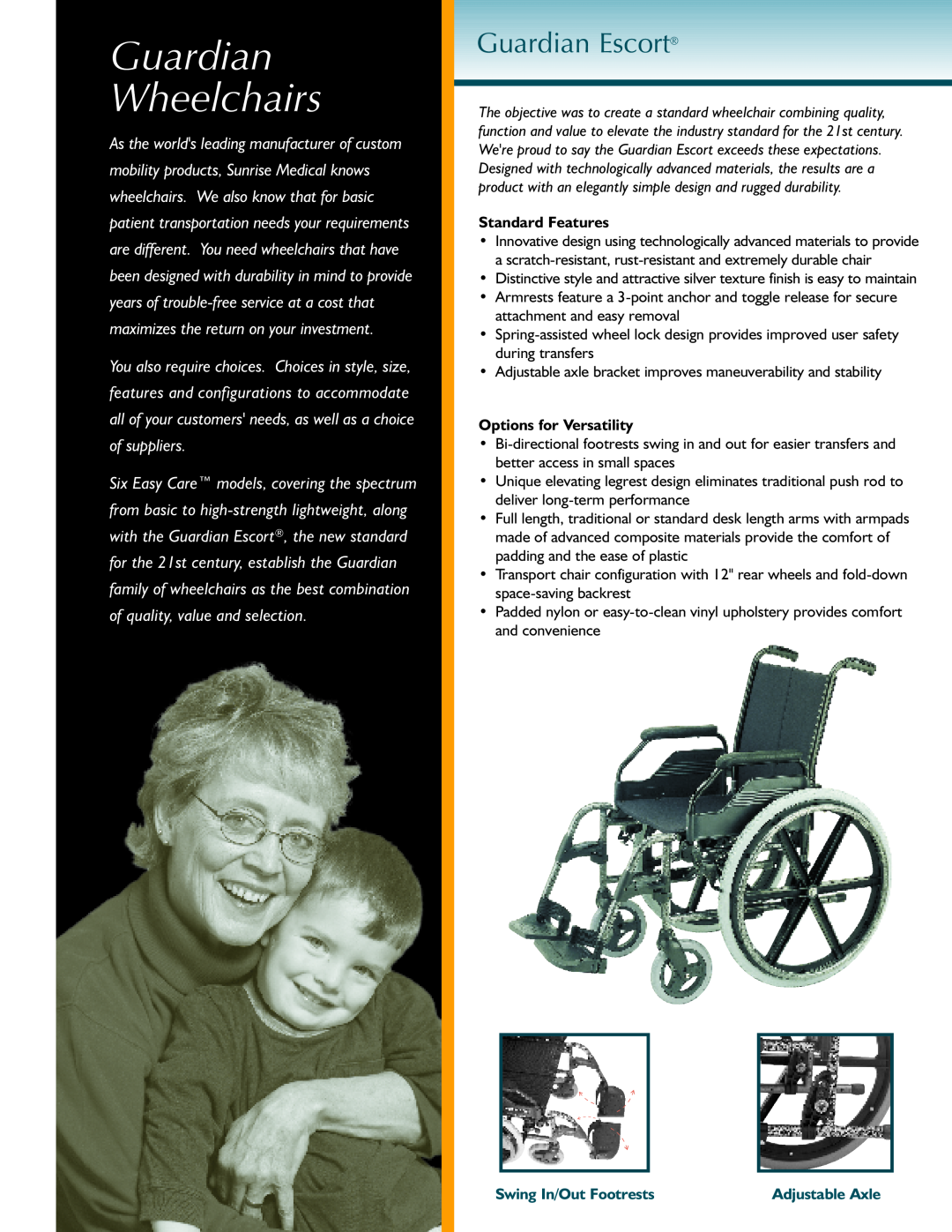 Sunrise Medical Wheelerchair manual Standard Features, Options for Versatility, Guardian Wheelchairs, Guardian Escort 
