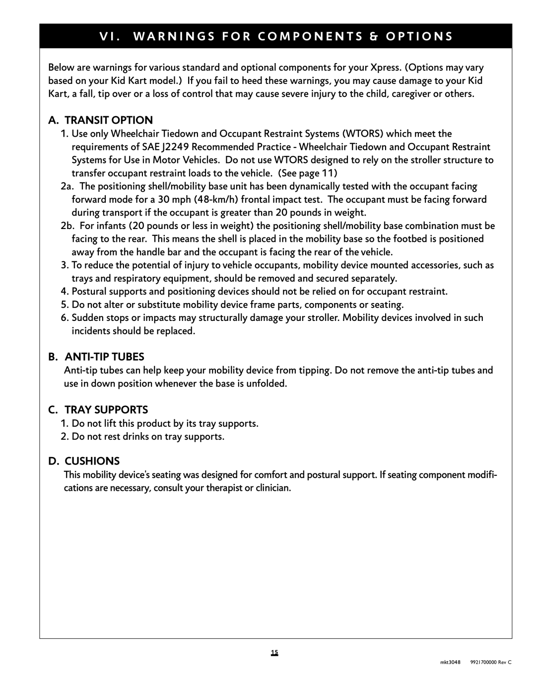 Sunrise Medical Xpress W a r n i n g s f o r c o m p o n e n t s & o p t i o n s, Transit Option, ANTI-TIP Tubes, Cushions 