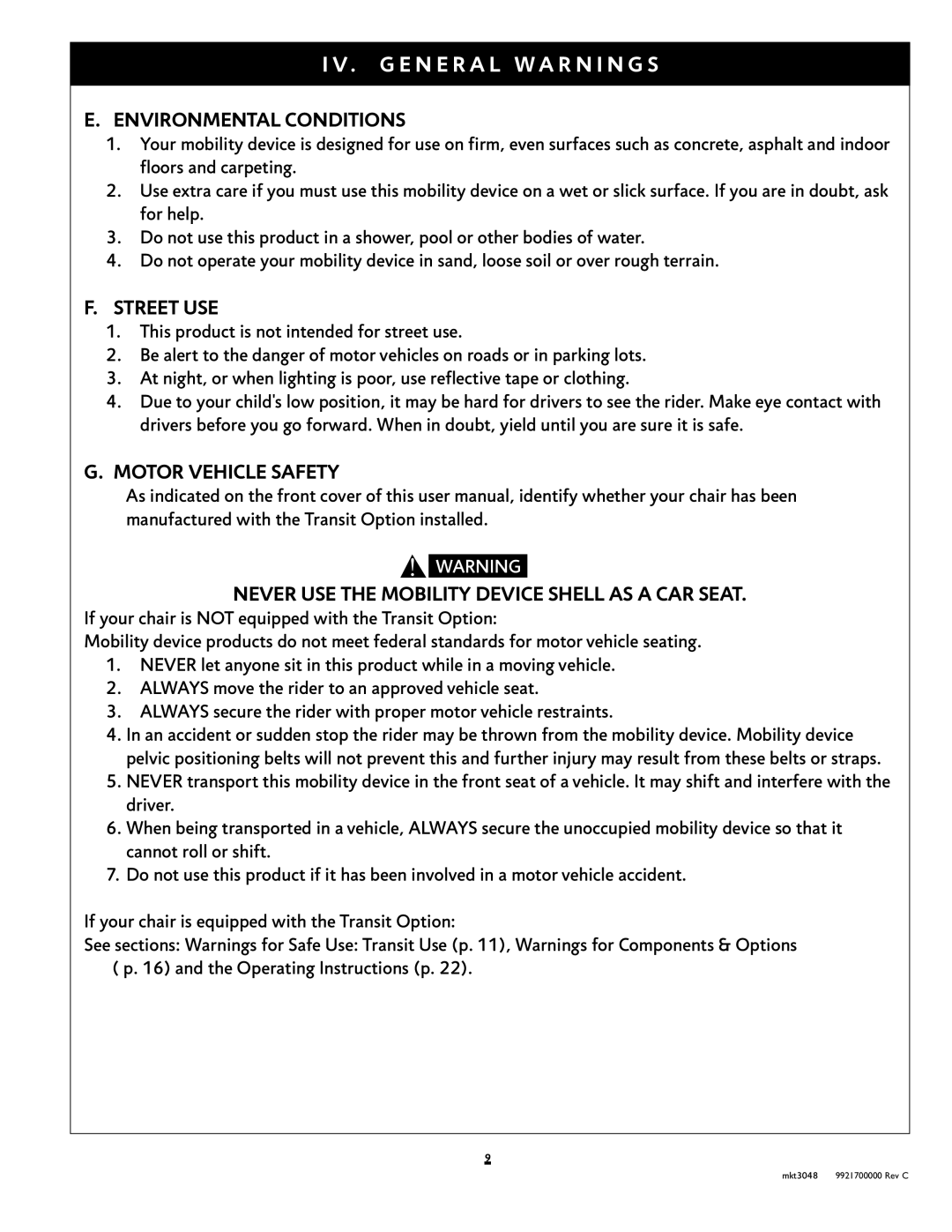 Sunrise Medical Xpress instruction manual Environmental Conditions, Street USE, Motor Vehicle Safety 