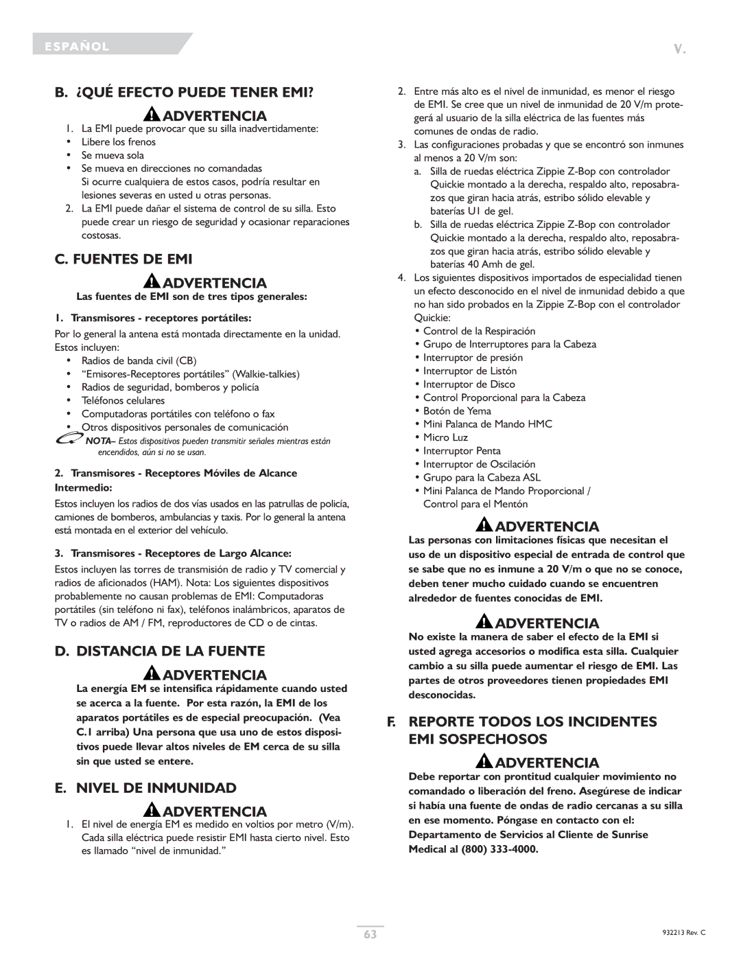 Sunrise Medical Z-Bop ¿QUÉ Efecto Puede Tener EMI? Advertencia, Fuentes DE EMI Advertencia, Nivel DE Inmunidad Advertencia 