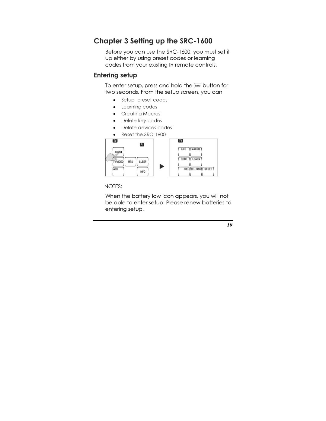 Sunwave Tech manual Setting up the SRC-1600, Entering setup 