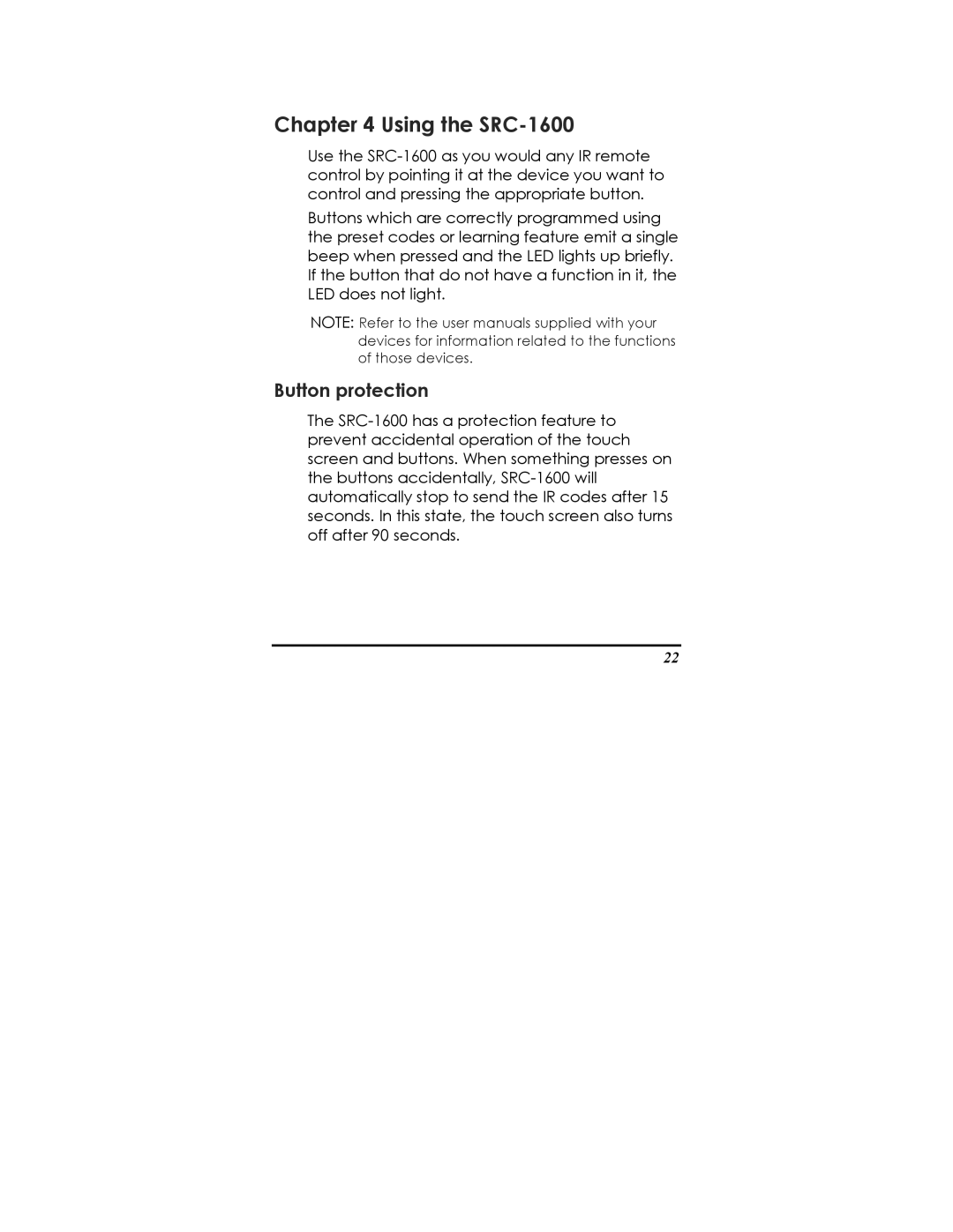 Sunwave Tech manual Using the SRC-1600, Button protection 