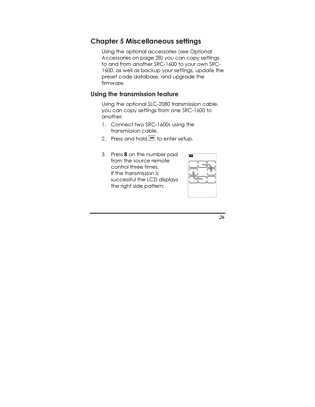 Sunwave Tech SRC-1600 manual Miscellaneous settings, Using the transmission feature 