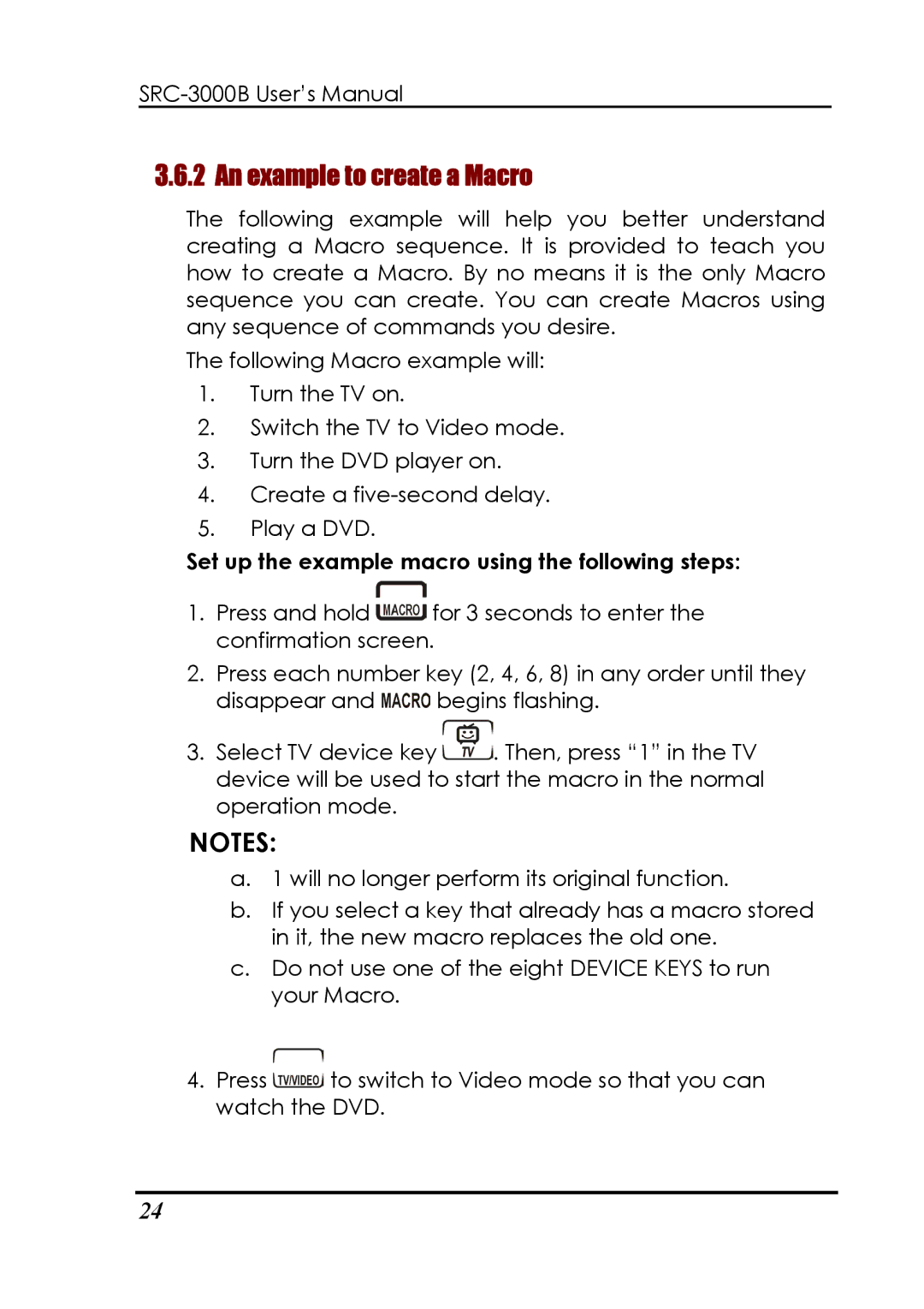 Sunwave Tech SRC-3000b manual An example to create a Macro, Set up the example macro using the following steps 