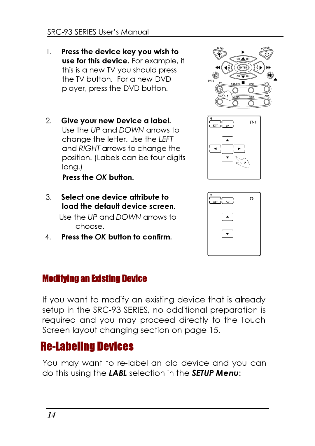 Sunwave Tech SRC-3310/9320 manual Re-Labeling Devices, Modifying an Existing Device, Press the OK button to confirm 