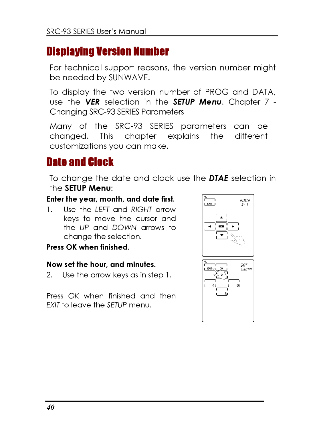 Sunwave Tech SRC-3310/9320 manual Displaying Version Number, Date and Clock, Enter the year, month, and date first 