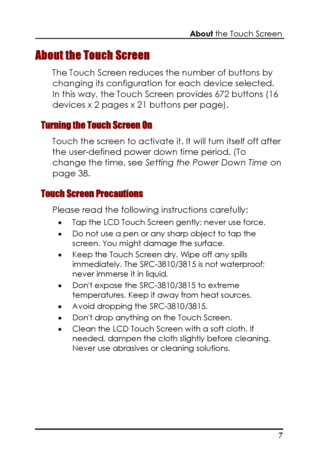 Sunwave Tech 3815, SRC-3810 manual About the Touch Screen, Turning the Touch Screen On, Touch Screen Precautions 