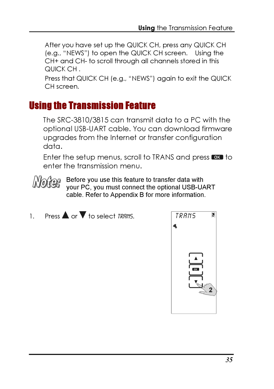 Sunwave Tech 3815, SRC-3810 manual Using the Transmission Feature 