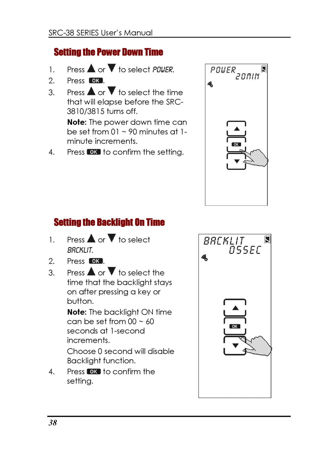 Sunwave Tech SRC-3810, 3815 manual Setting the Power Down Time, Setting the Backlight On Time 