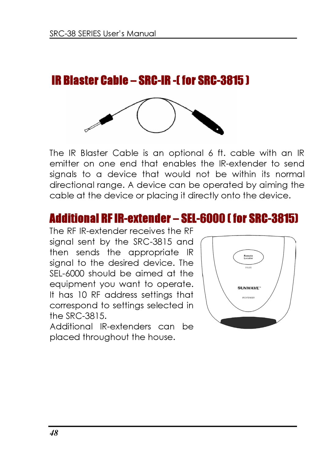 Sunwave Tech SRC-3810 manual IR Blaster Cable SRC-IR for SRC-3815, Additional RF IR-extender SEL-6000 for SRC-3815 