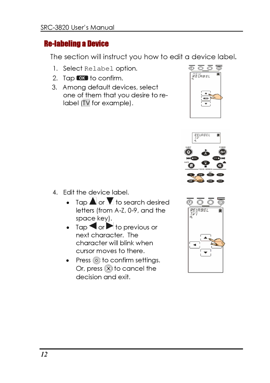 Sunwave Tech SRC-3820 manual Re-labeling a Device, Section will instruct you how to edit a device label 