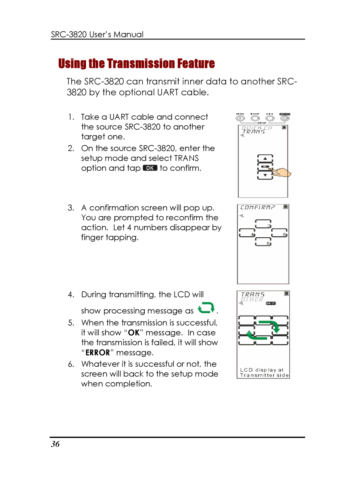 Sunwave Tech SRC-3820 manual Using the Transmission Feature 