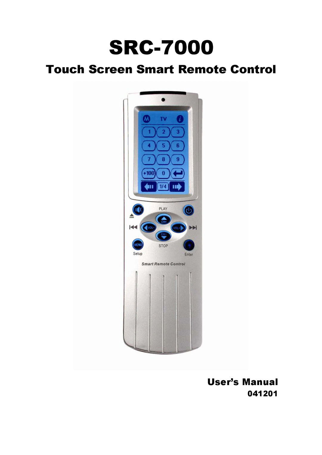 Sunwave Tech SRC-7000 manual User’s Manual, 041201 