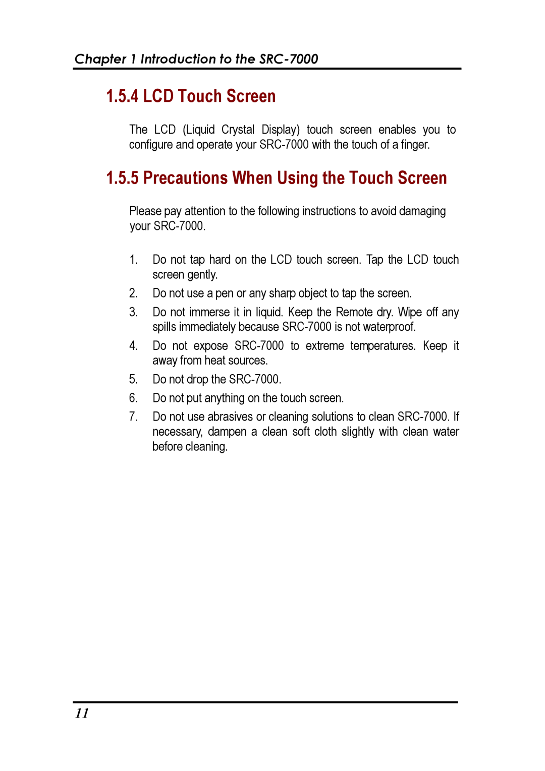 Sunwave Tech SRC-7000 manual LCD Touch Screen, Precautions When Using the Touch Screen 