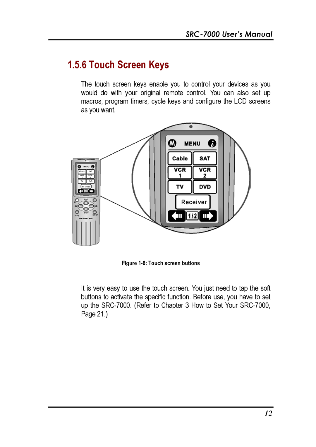 Sunwave Tech SRC-7000 manual Touch Screen Keys, Touch screen buttons 