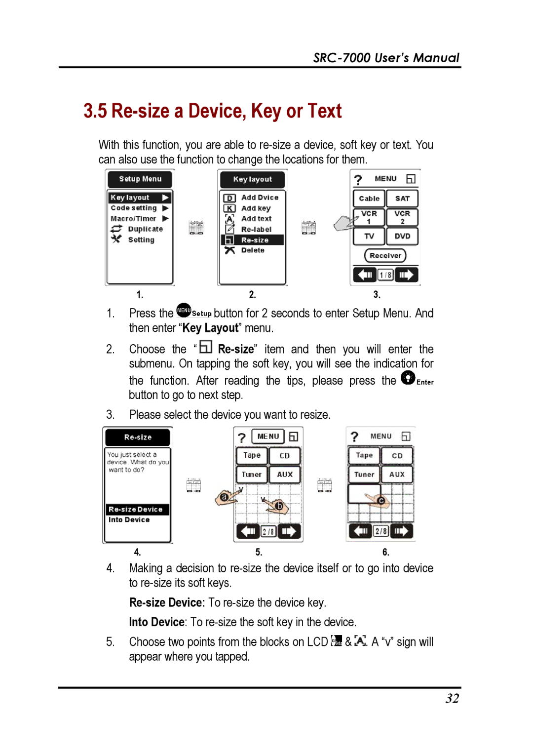 Sunwave Tech SRC-7000 manual Re-size a Device, Key or Text 