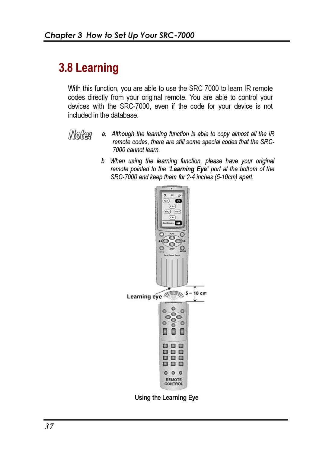 Sunwave Tech SRC-7000 manual Learning 