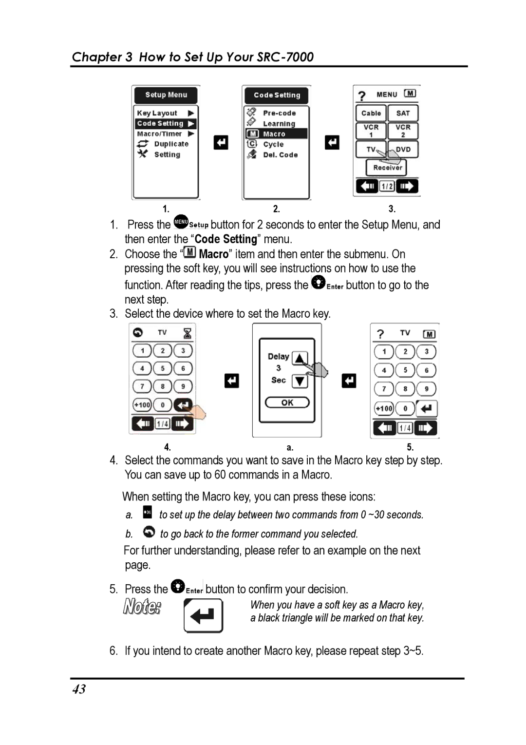 Sunwave Tech SRC-7000 manual If you intend to create another Macro key, please repeat ~5 