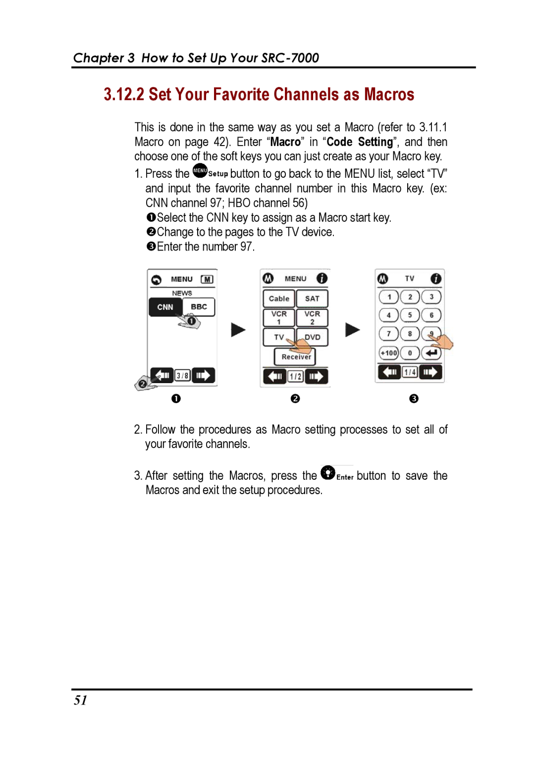 Sunwave Tech SRC-7000 manual Set Your Favorite Channels as Macros, Nop 