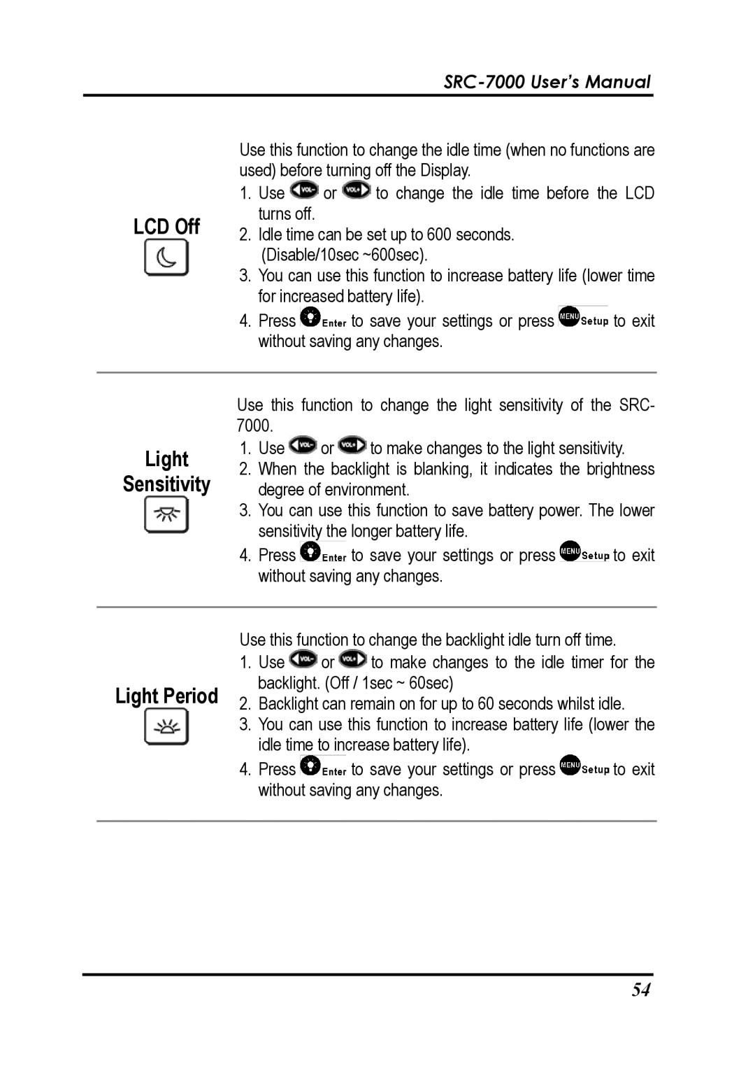 Sunwave Tech SRC-7000 manual LCD Off, Light Sensitivity, Light Period 