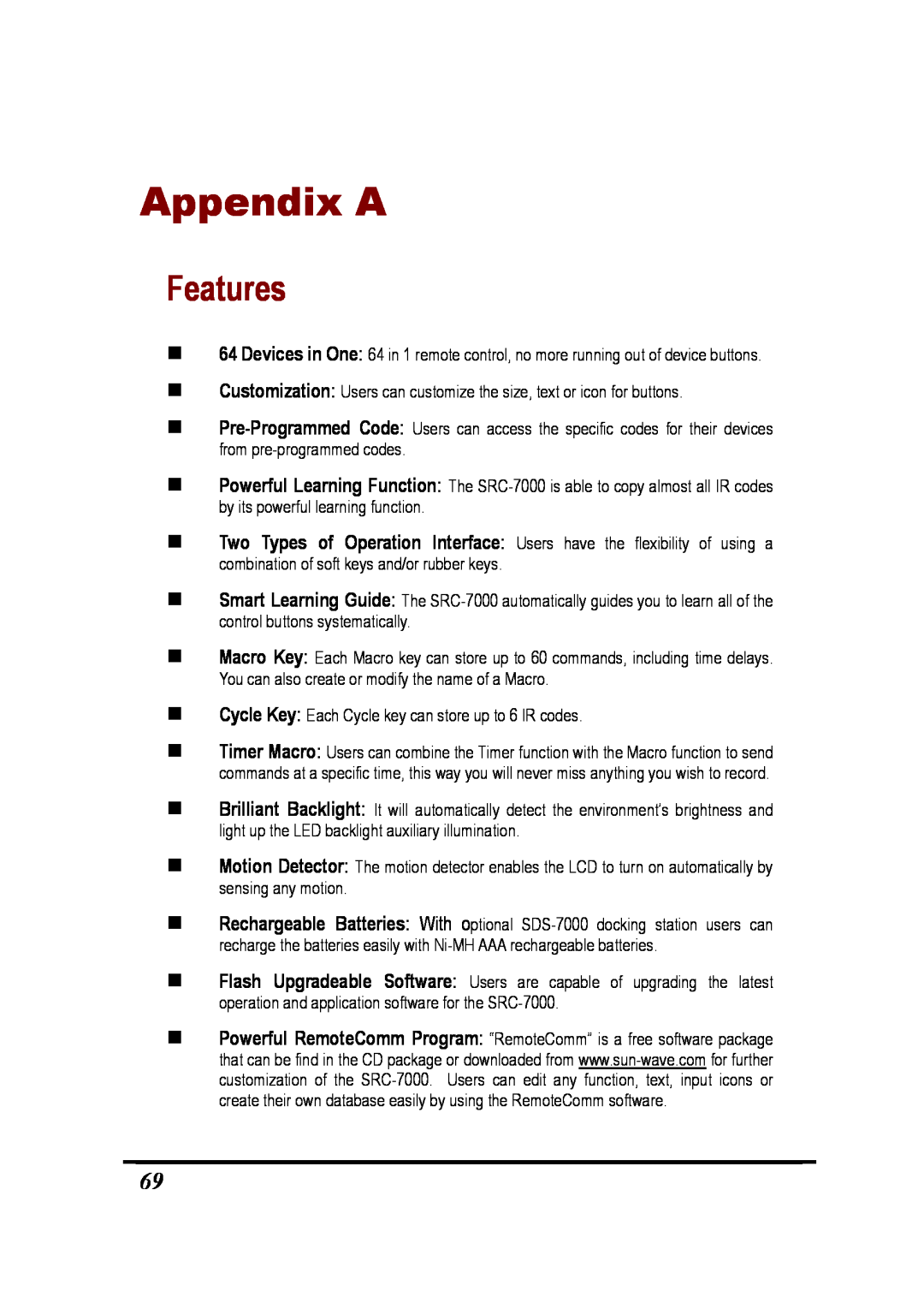 Sunwave Tech SRC-7000 manual Appendix A, Features 