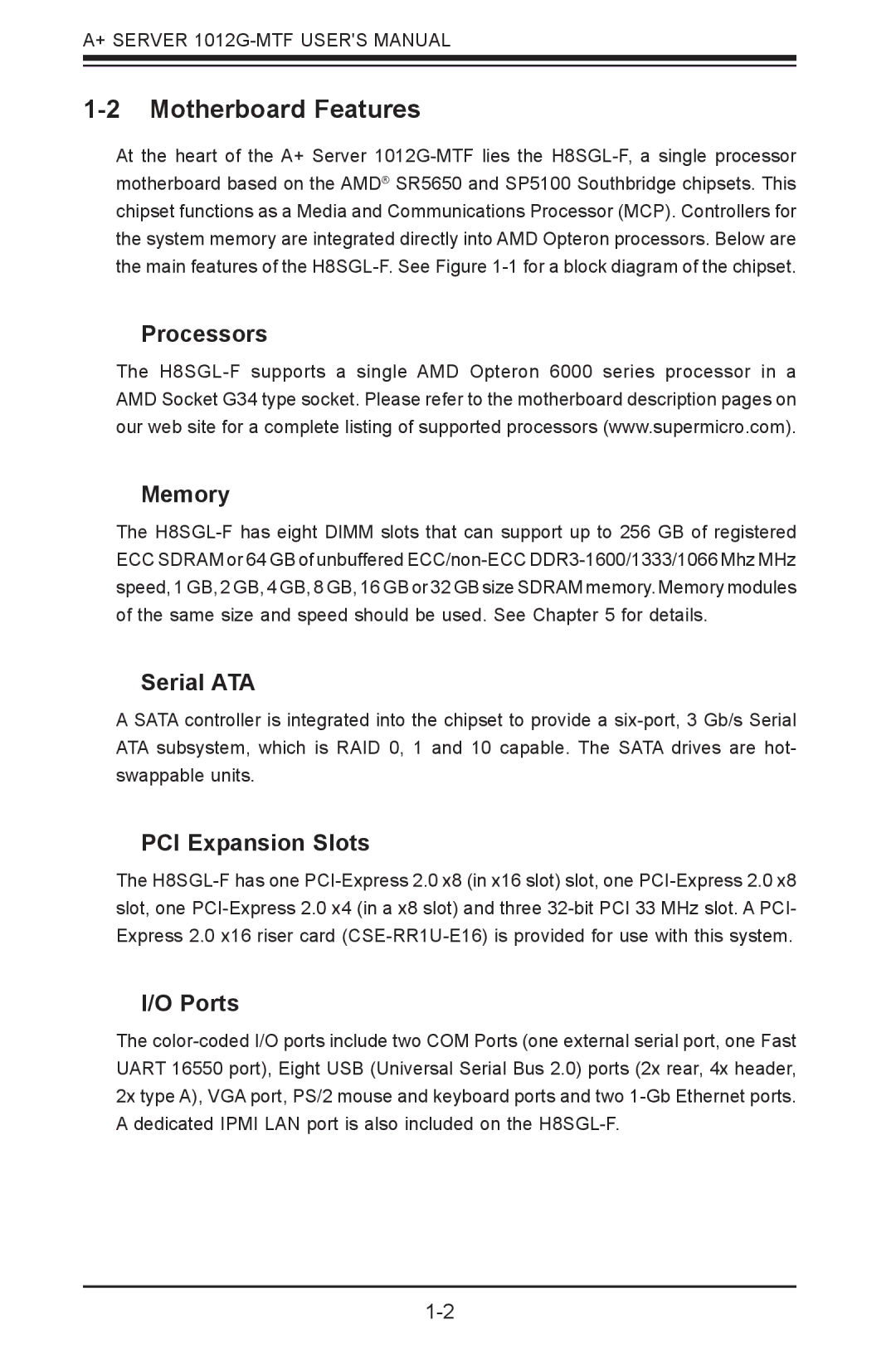 SUPER MICRO Computer 1012G-MTF user manual Motherboard Features, Processors Memory, Serial ATA, PCI Expansion Slots, Ports 