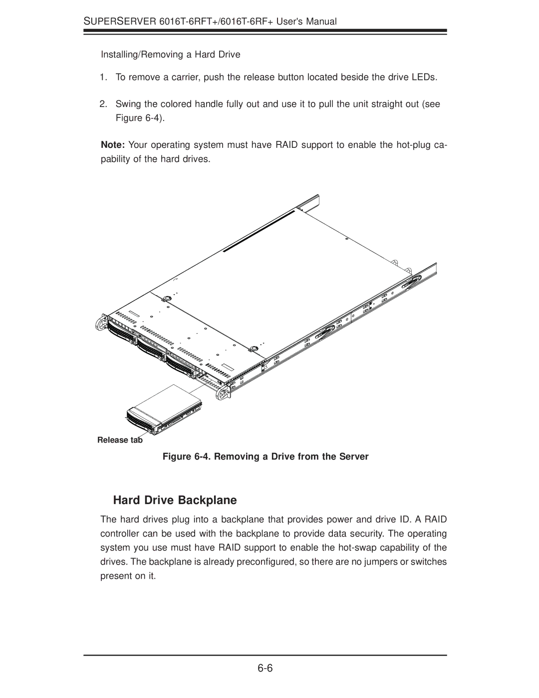 SUPER MICRO Computer 1.0a user manual Hard Drive Backplane, Installing/Removing a Hard Drive 