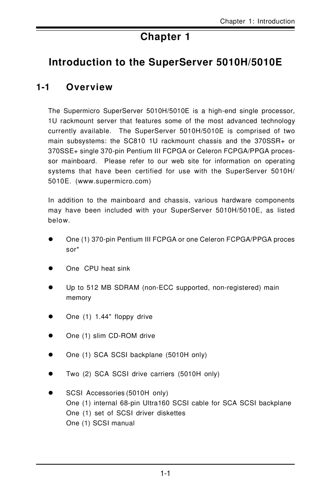 SUPER MICRO Computer user manual Chapter Introduction to the SuperServer 5010H/5010E, Overview 