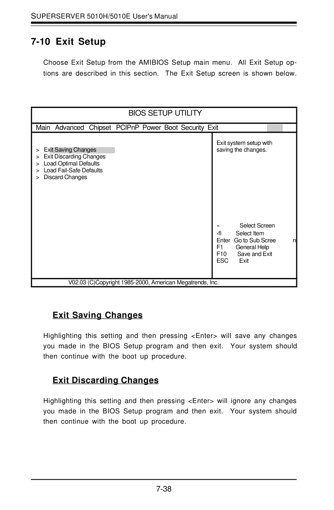 SUPER MICRO Computer 5010E, 5010H user manual Exit Setup, Exit Saving Changes, Exit Discarding Changes 