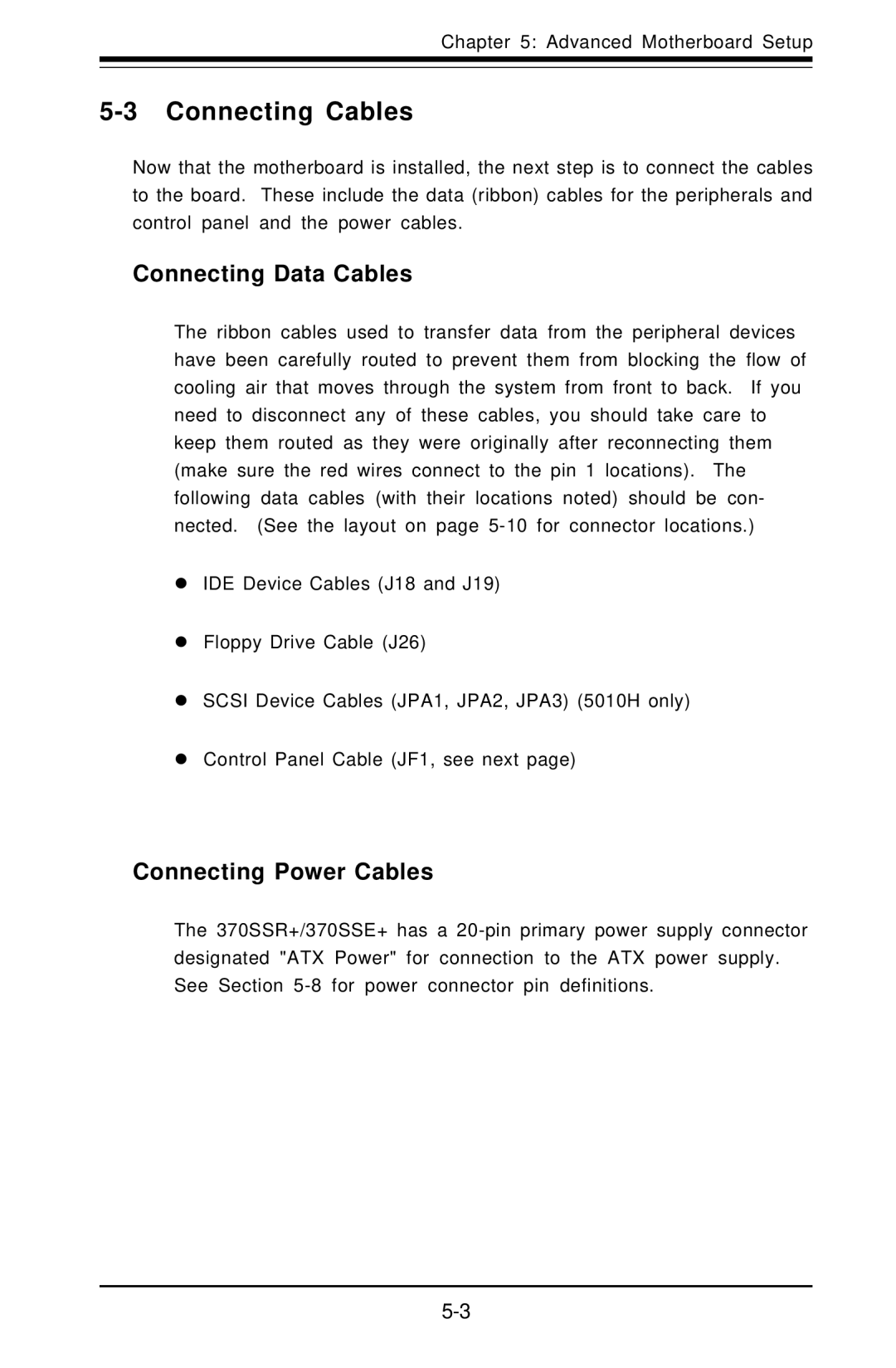 SUPER MICRO Computer 5010H, 5010E user manual Connecting Cables, Connecting Data Cables, Connecting Power Cables 