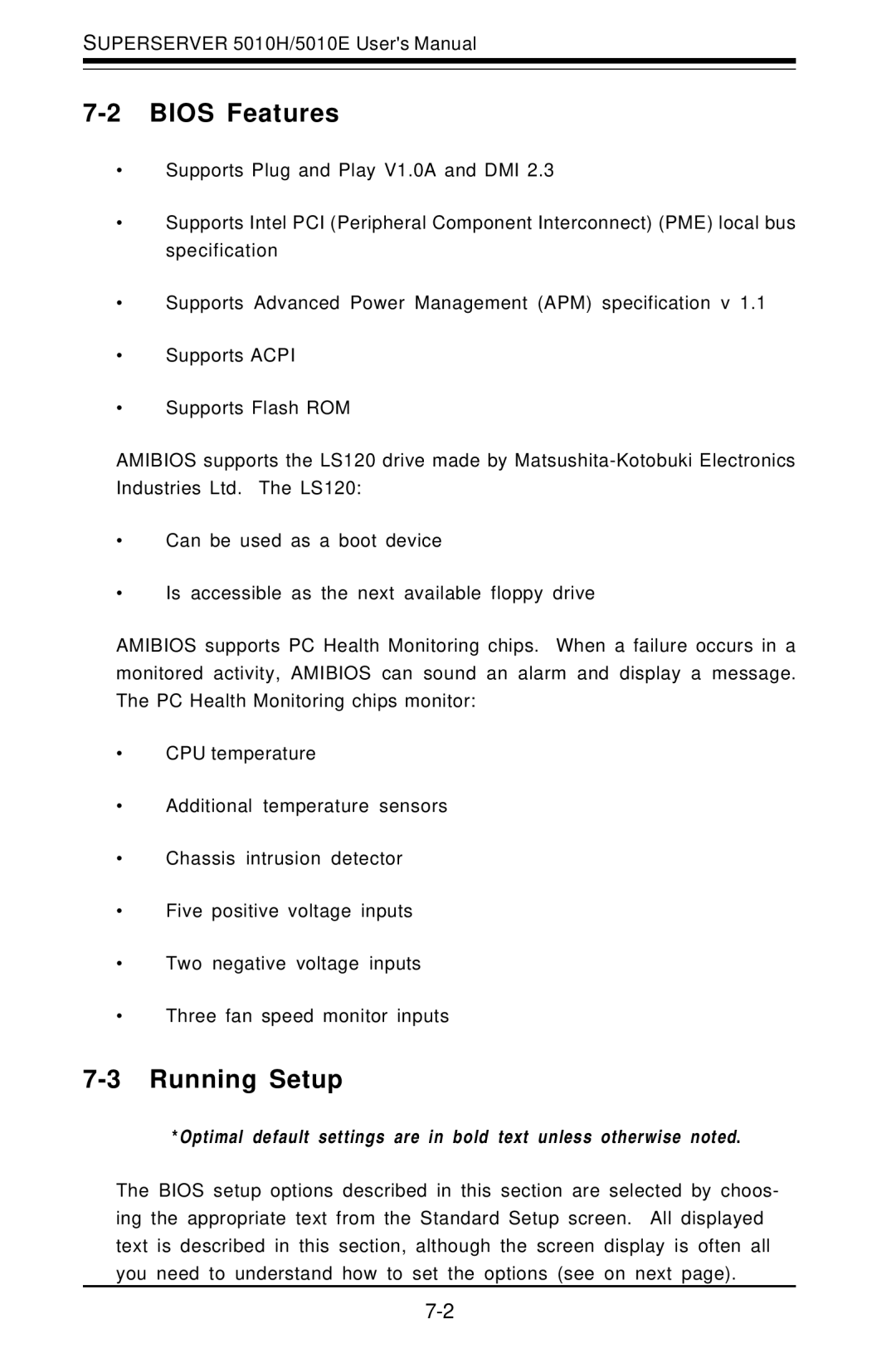 SUPER MICRO Computer 5010E, 5010H user manual Bios Features, Running Setup 