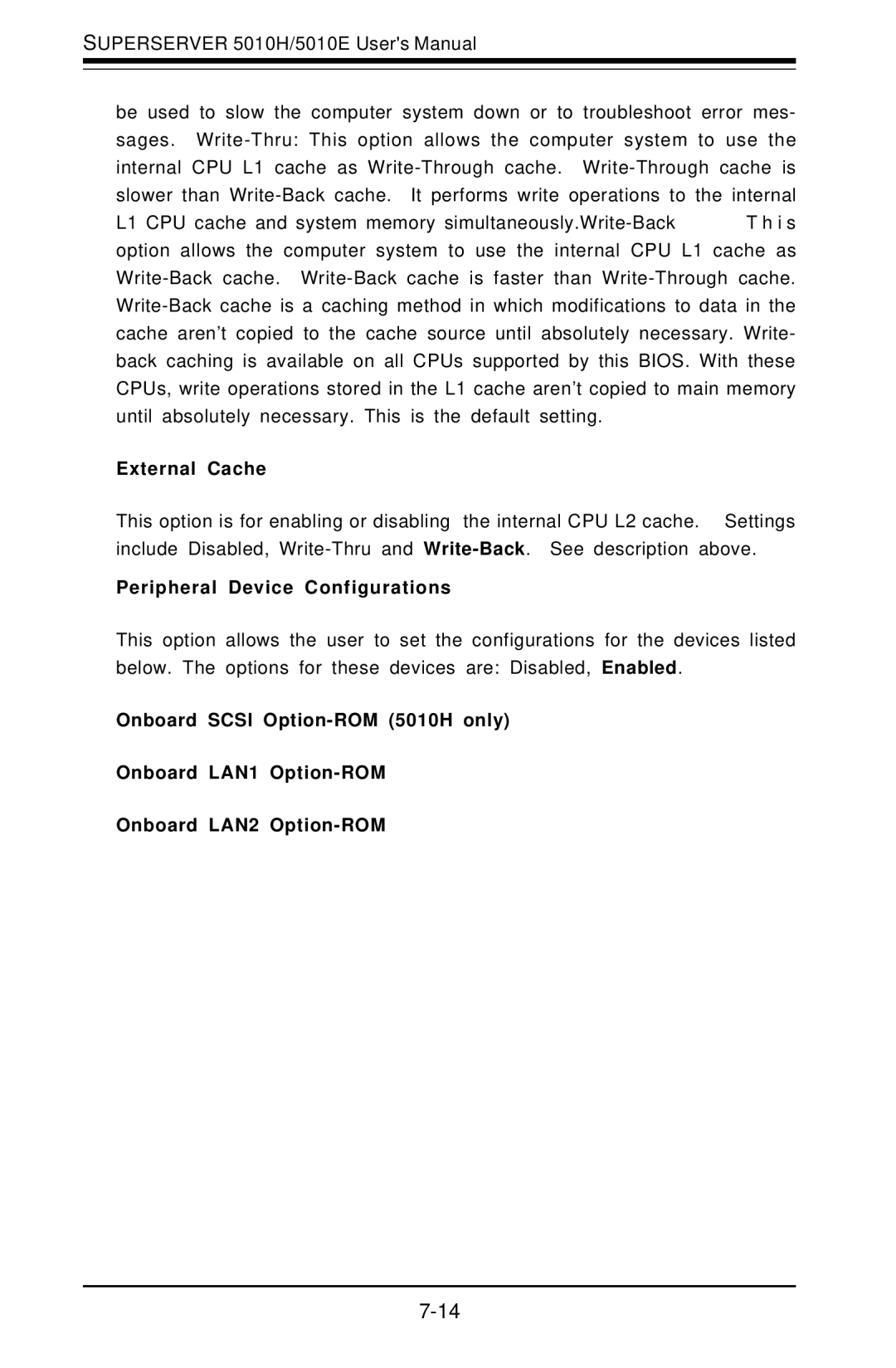 SUPER MICRO Computer 5010E, 5010H user manual External Cache, Peripheral Device Configurations 