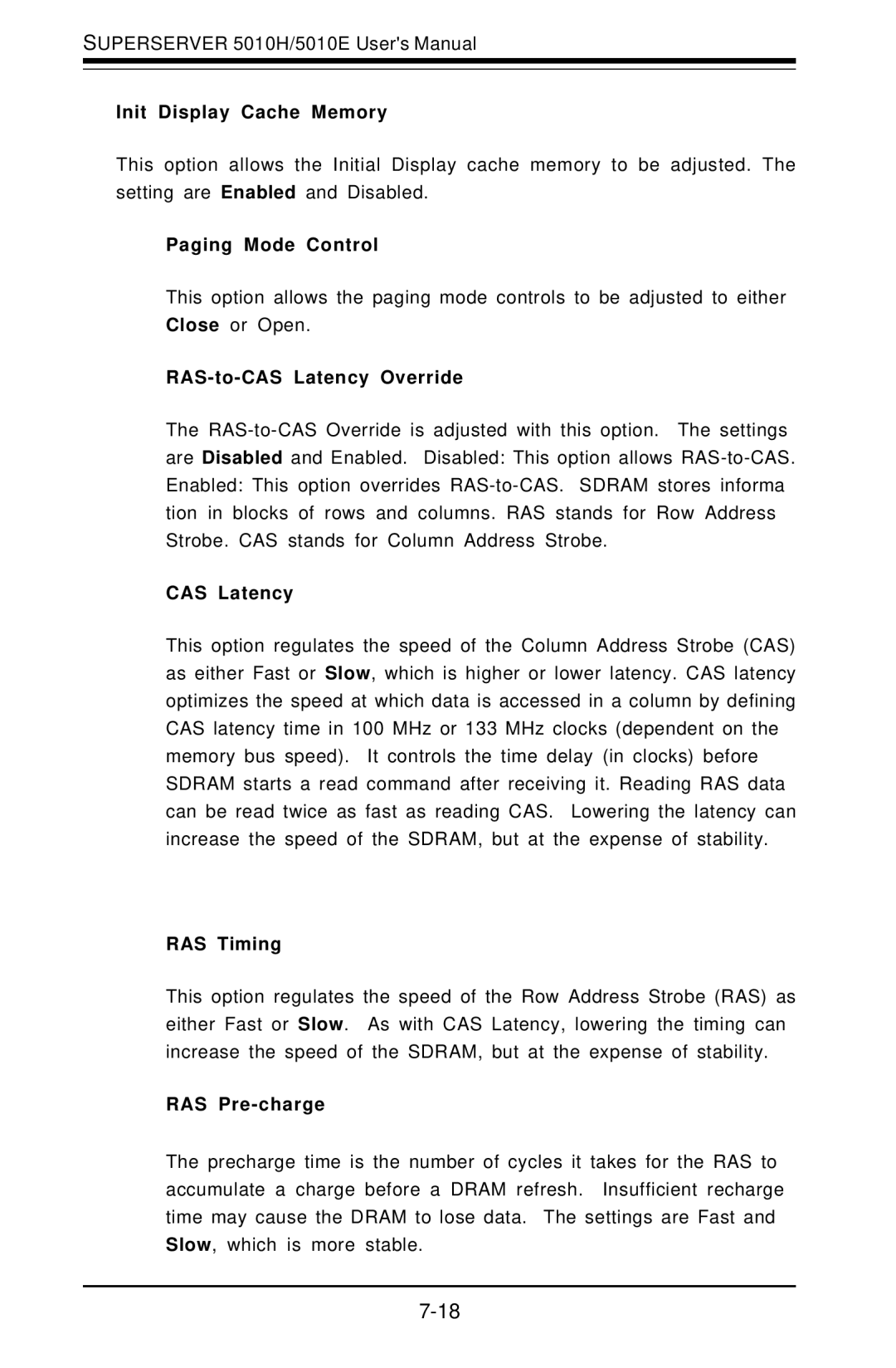 SUPER MICRO Computer 5010E, 5010H Init Display Cache Memory, Paging Mode Control, RAS-to-CAS Latency Override, RAS Timing 