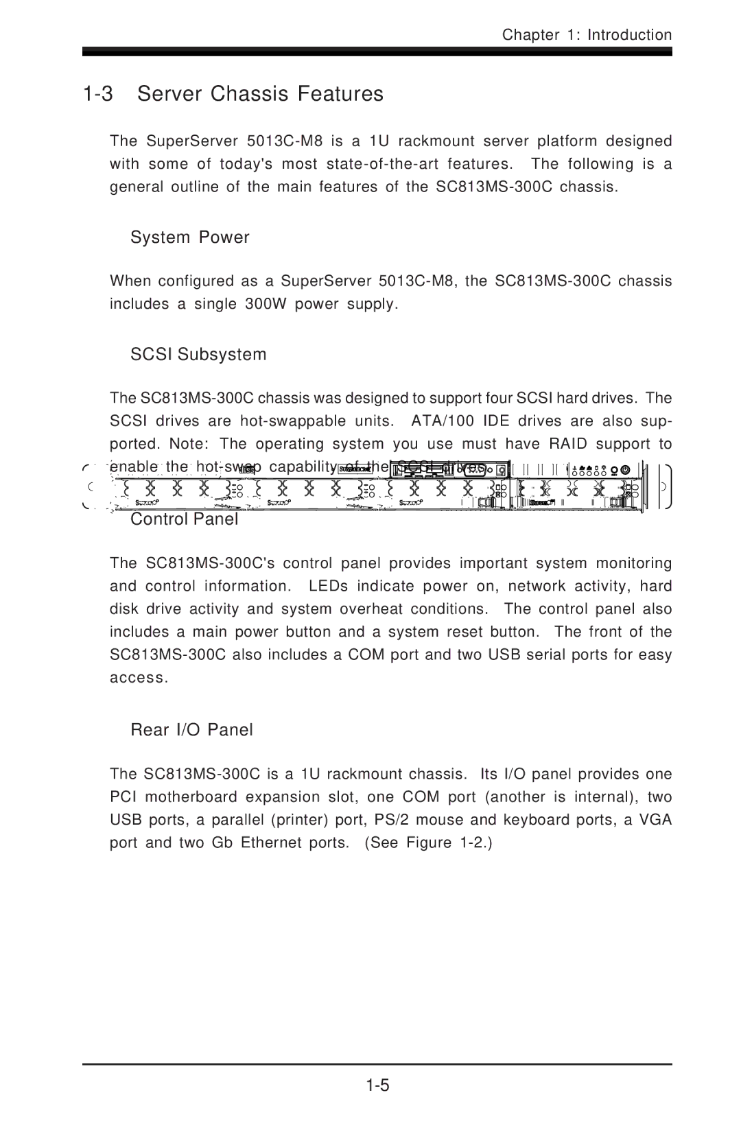SUPER MICRO Computer 5013C-M8 user manual Server Chassis Features, System Power, Control Panel, Rear I/O Panel 