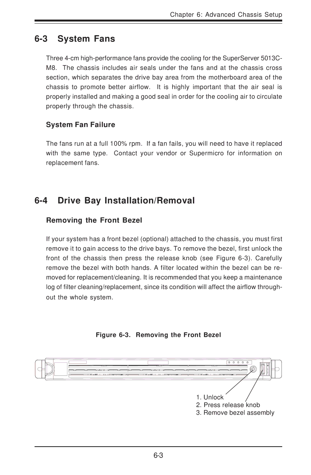 SUPER MICRO Computer 5013C-M8 System Fans, Drive Bay Installation/Removal, System Fan Failure, Removing the Front Bezel 