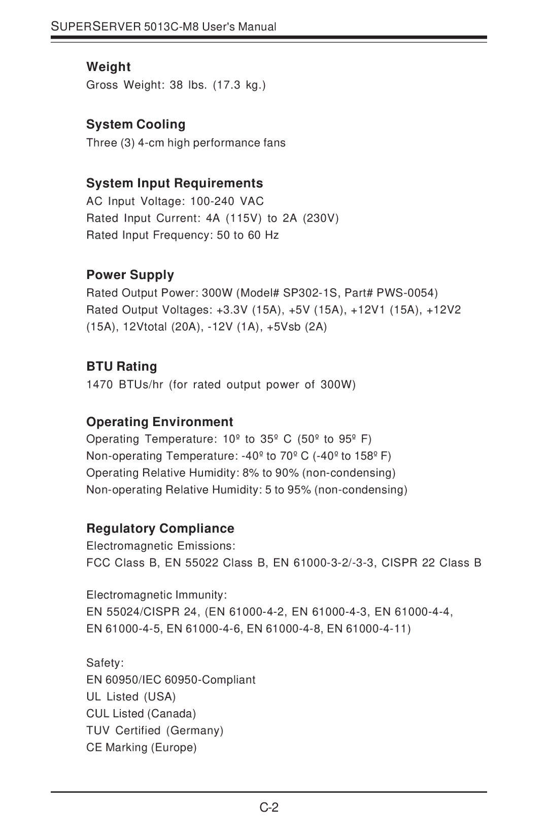 SUPER MICRO Computer 5013C-M8 user manual Weight, System Cooling, System Input Requirements, Power Supply, BTU Rating 