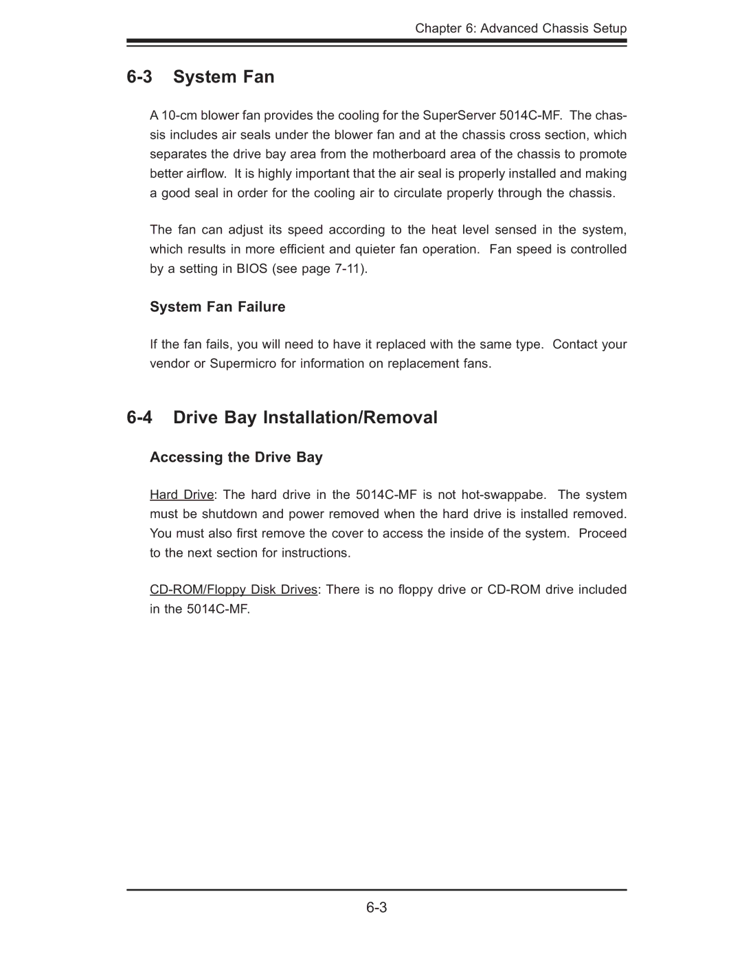 SUPER MICRO Computer 5014C-MF user manual Drive Bay Installation/Removal, System Fan Failure, Accessing the Drive Bay 