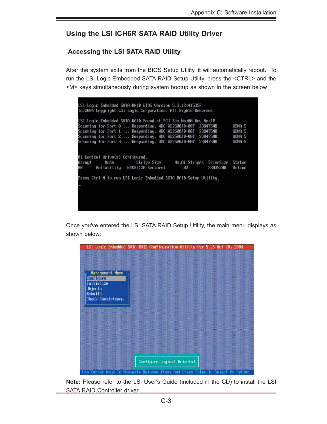 SUPER MICRO Computer 5014C-MF user manual Using the LSI ICH6R Sata RAID Utility Driver, Accessing the LSI Sata RAID Utility 