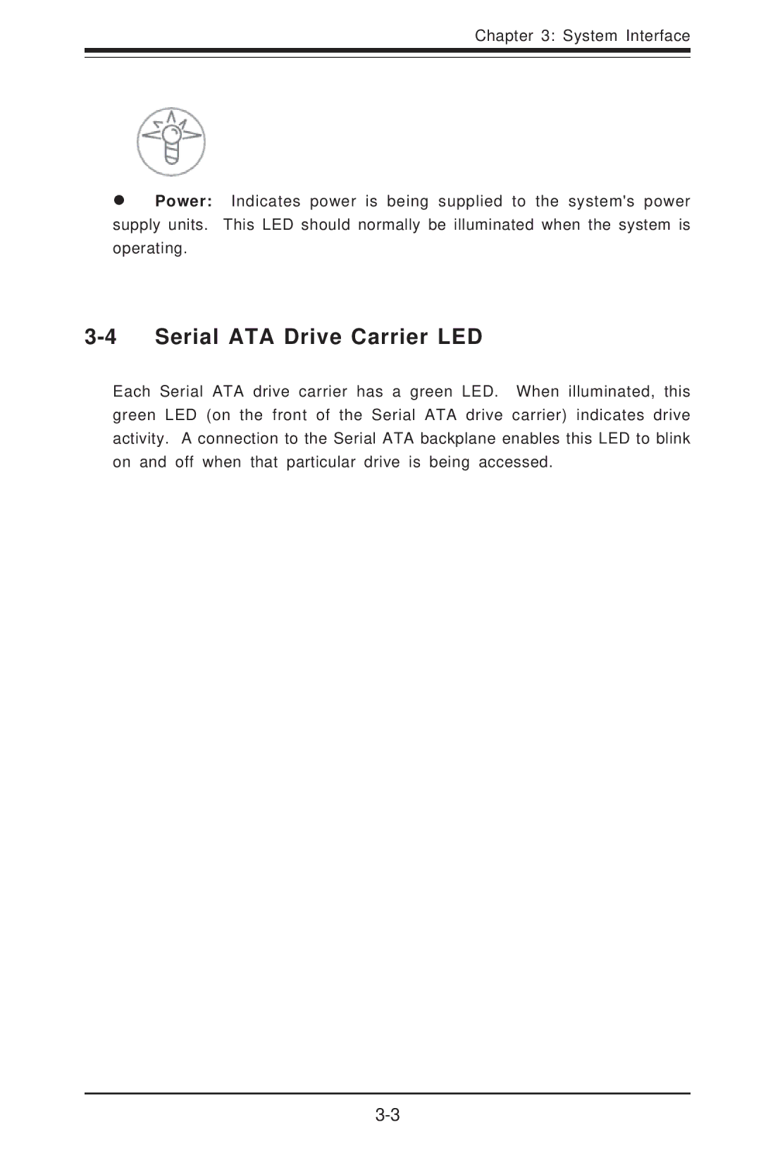 SUPER MICRO Computer 5014C-T manual Serial ATA Drive Carrier LED 