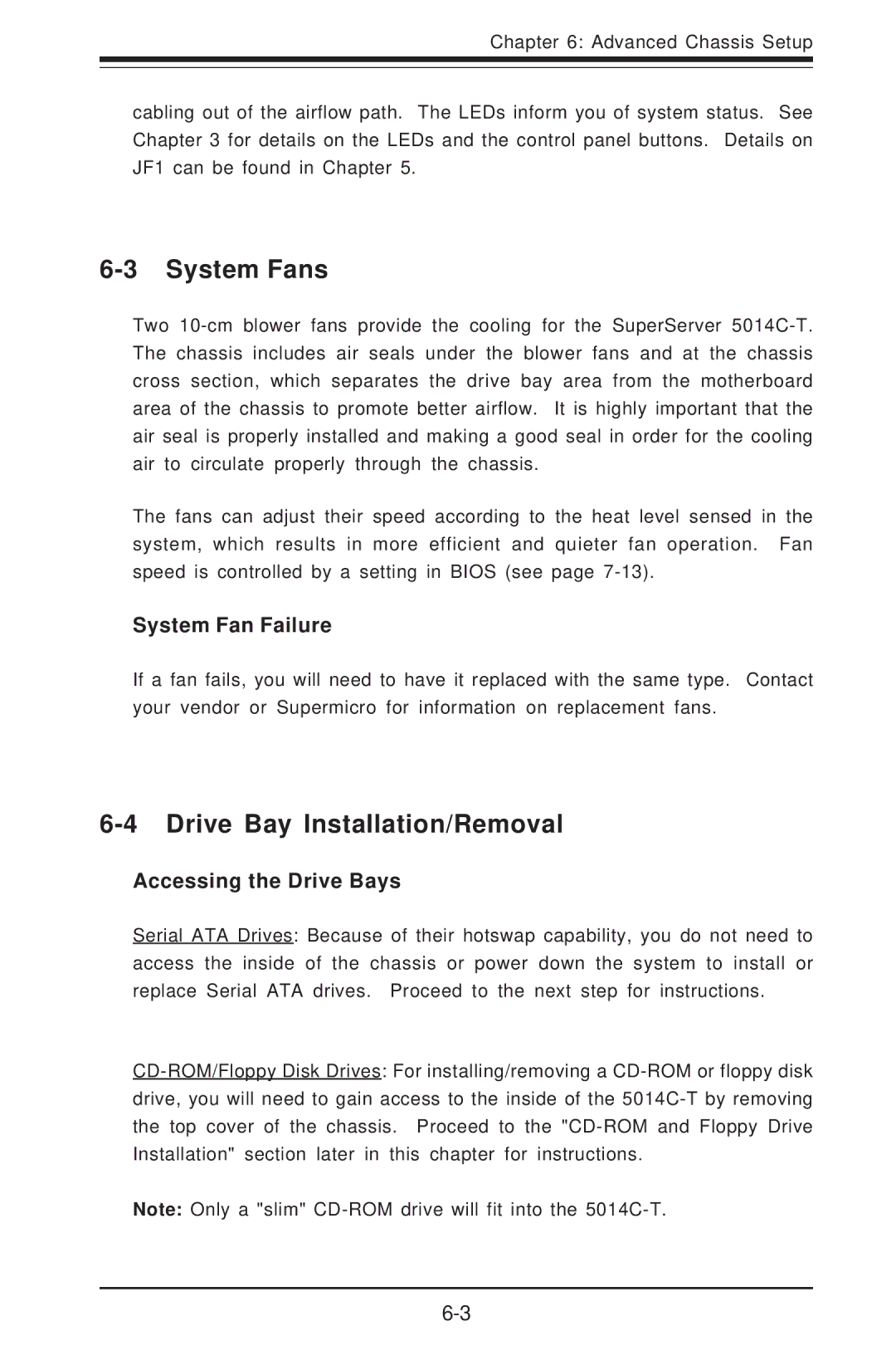 SUPER MICRO Computer 5014C-T System Fans, Drive Bay Installation/Removal, System Fan Failure, Accessing the Drive Bays 